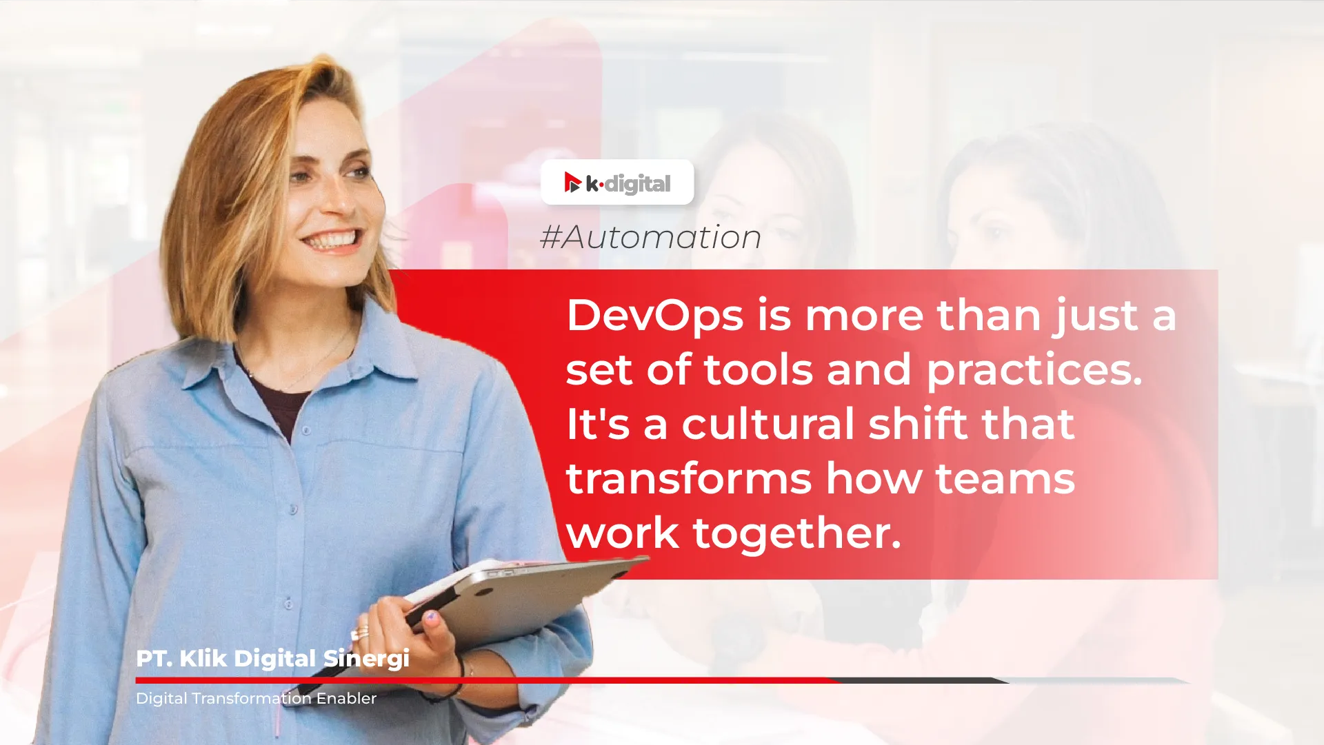 Core values of DevOps is the approach to transforms how teams work together | PT. Klik Digital Sinergi.