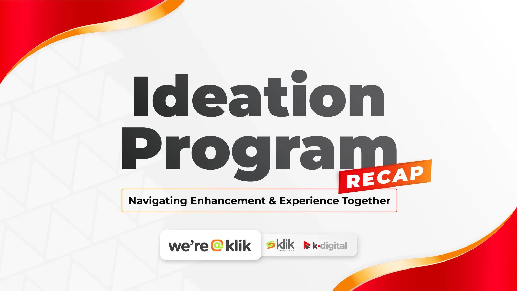 Ideation Program NEXT 2025: Driving Innovation and Collaboration at KLIK Group