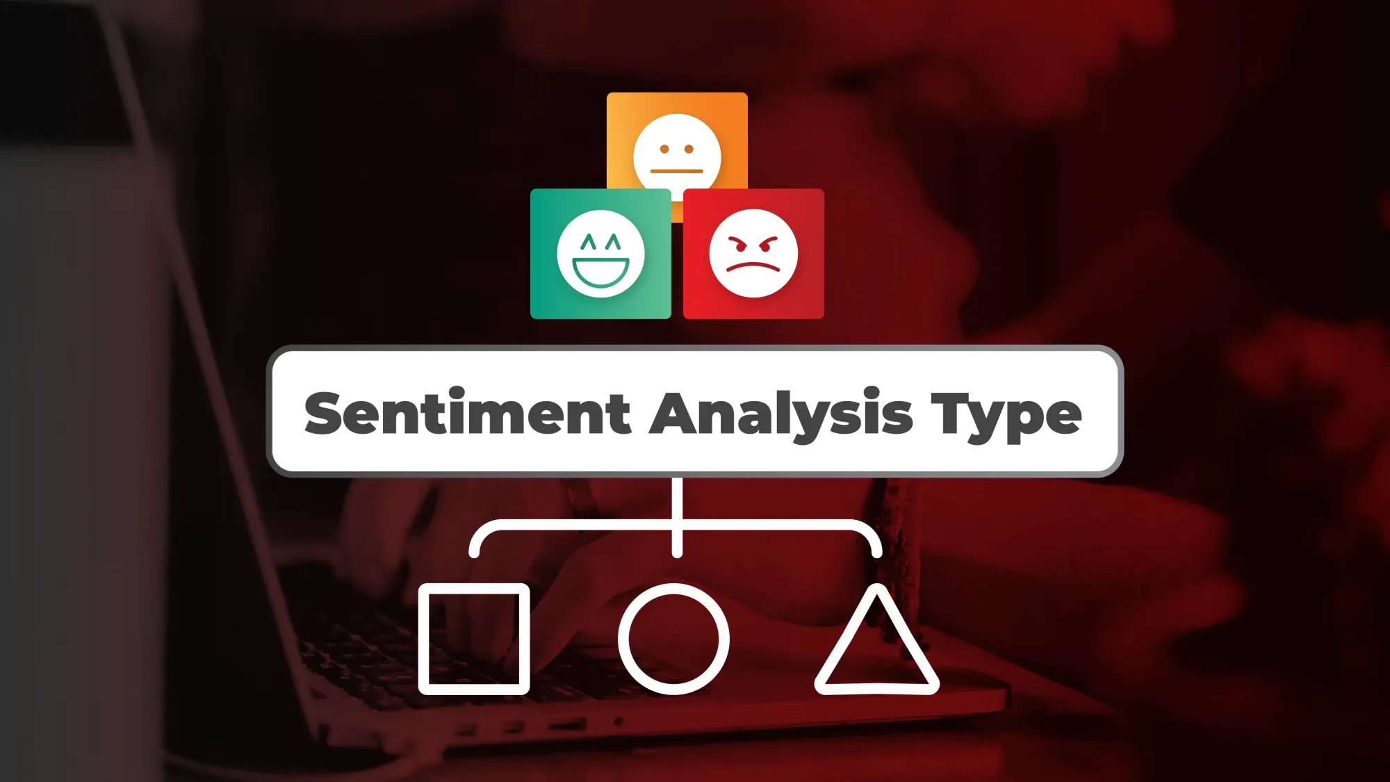 Ketahui Jenis Analisis Sentimen Yang Cocok Untuk Bisnis Anda
