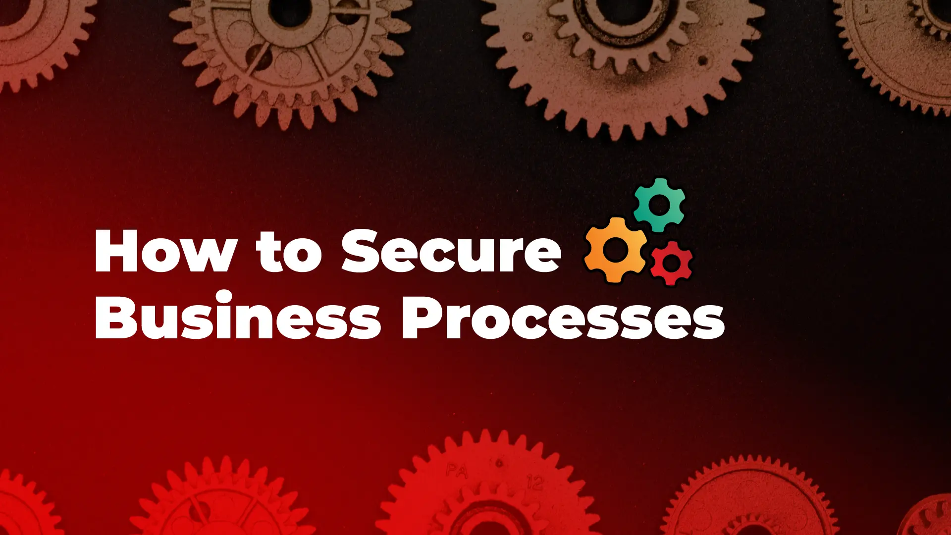 Preparing Cybersecurity in Business Processes